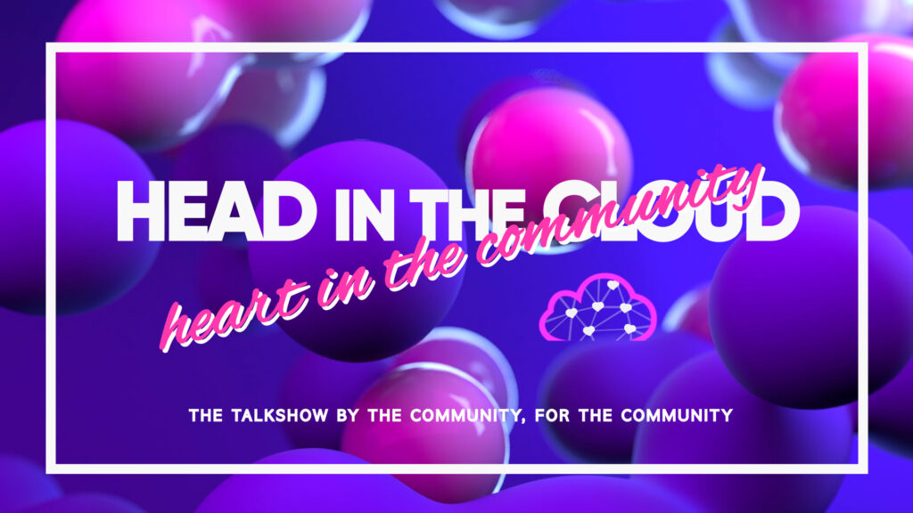 Head in the Cloud, Heart in the Community